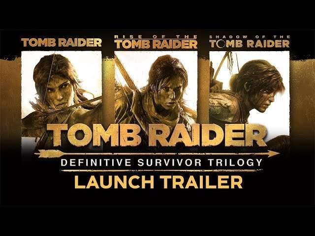 الإعلان رسمياً عن Tomb Raider: Definitive Survivor Trilogy