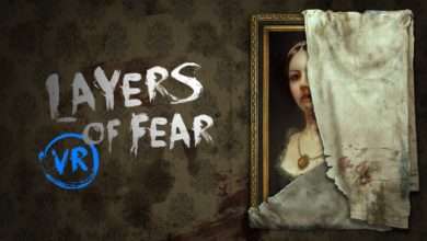 لعبة Layers of Fear قادمة الى PSVR