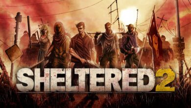 الإعلان عن لعبة البقاء Sheltered 2